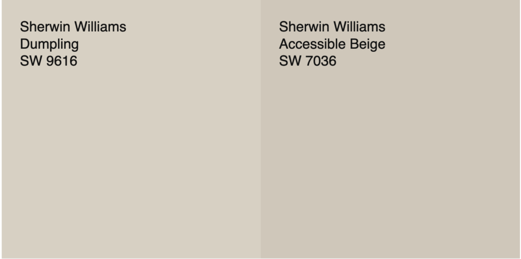 Sherwin-Williams Dumpling compared to Accessible Beige side by side